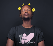 Load image into Gallery viewer, "Lovers Deserve To Be Loved" Collection