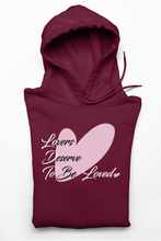 Load image into Gallery viewer, "Lovers Deserve To Be Loved" Collection