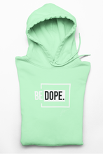 Load image into Gallery viewer, Buy Online Unique High Quality “BE DOPE” Wesley Hoodie - J. Wesley Collection