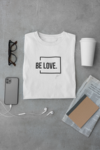 Load image into Gallery viewer, Buy Online Unique High Quality BE "LOVE" Unisex Premium T-Shirt - J. Wesley Collection