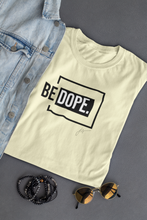 Load image into Gallery viewer, Buy Online Unique High Quality BE "DOPE" Unisex Premium T-shirt - J. Wesley Collection