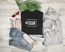 Load image into Gallery viewer, Buy Online Unique High Quality BE "DOPE" Unisex Premium T-shirt - J. Wesley Collection