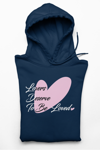 "Lovers Deserve To Be Loved" Collection
