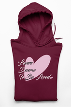 Load image into Gallery viewer, &quot;Lovers Deserve To Be Loved&quot; Collection
