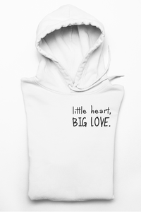 "LITTLE HEART, BIG LOVE"