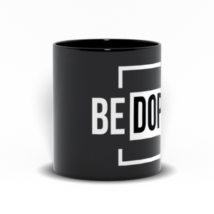 Buy Online Unique High Quality BE DOPE black Mug (right handed design) - J. Wesley Collection